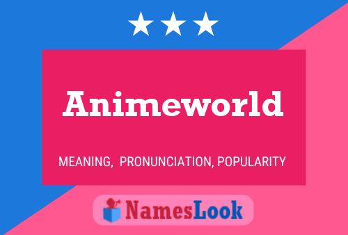 Poster del nome Animeworld