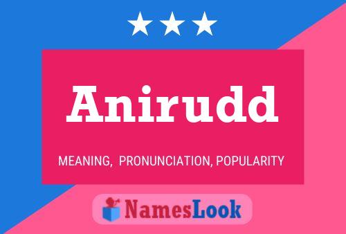 Poster del nome Anirudd