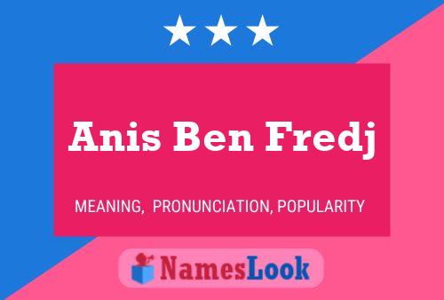 Poster del nome Anis Ben Fredj