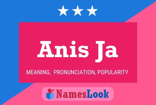 Poster del nome Anis Ja