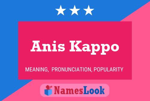 Poster del nome Anis Kappo