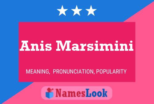 Poster del nome Anis Marsimini