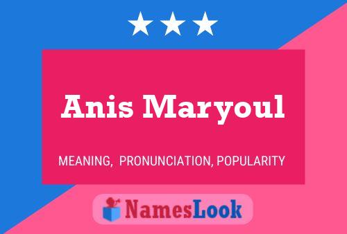 Poster del nome Anis Maryoul