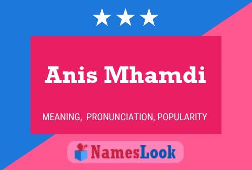 Poster del nome Anis Mhamdi