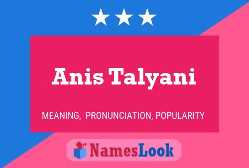 Poster del nome Anis Talyani