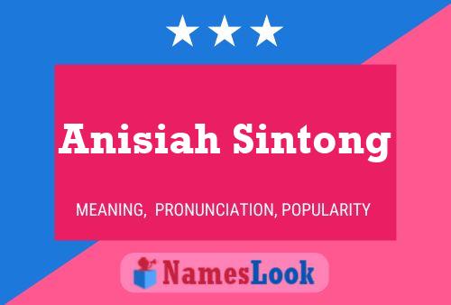 Poster del nome Anisiah Sintong