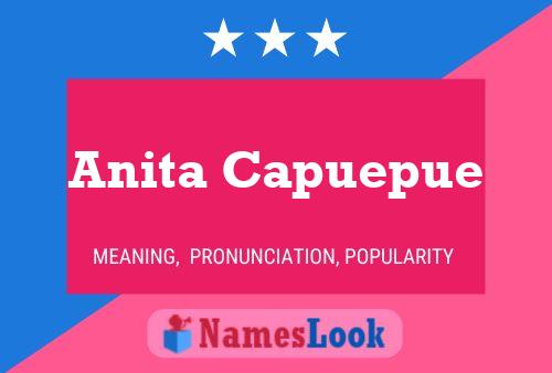 Poster del nome Anita Capuepue