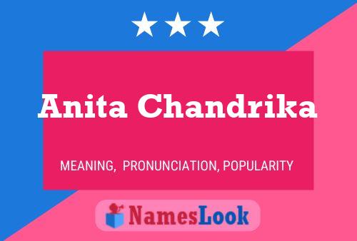 Poster del nome Anita Chandrika