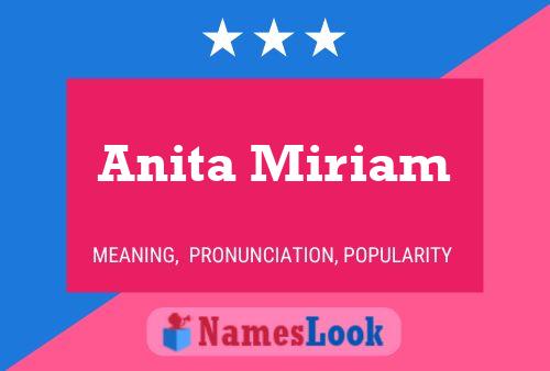 Poster del nome Anita Miriam