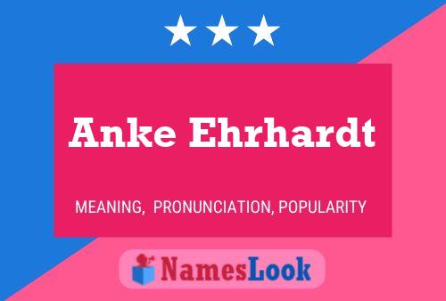 Poster del nome Anke Ehrhardt