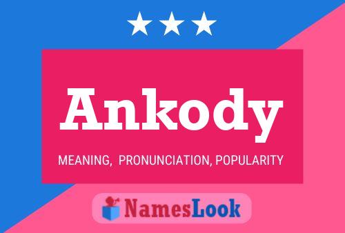 Poster del nome Ankody