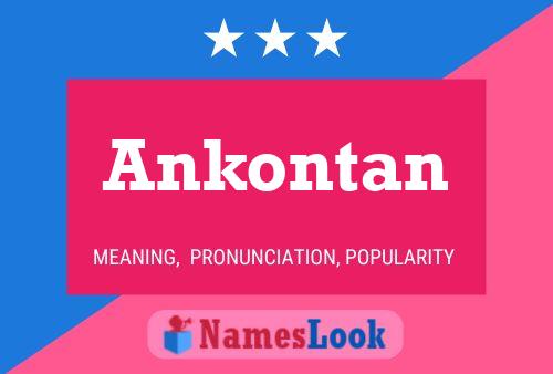 Poster del nome Ankontan