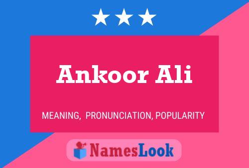 Poster del nome Ankoor Ali