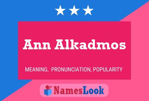 Poster del nome Ann Alkadmos