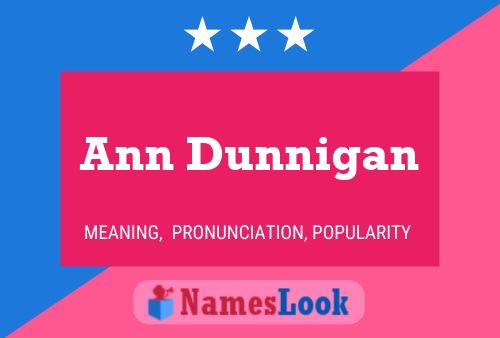 Poster del nome Ann Dunnigan