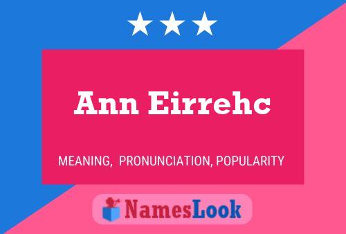 Poster del nome Ann Eirrehc