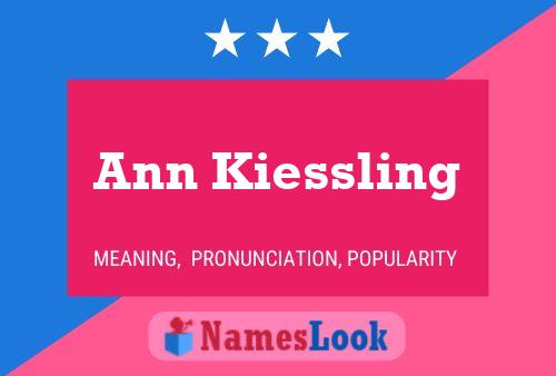 Poster del nome Ann Kiessling