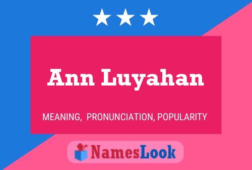 Poster del nome Ann Luyahan