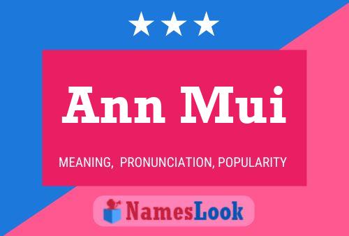 Poster del nome Ann Mui