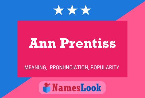 Poster del nome Ann Prentiss