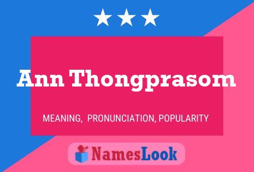 Poster del nome Ann Thongprasom