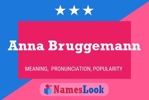 Poster del nome Anna Bruggemann