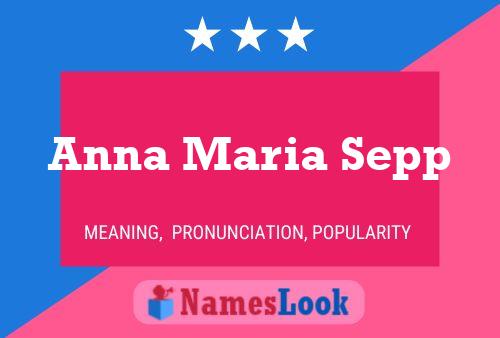 Poster del nome Anna Maria Sepp