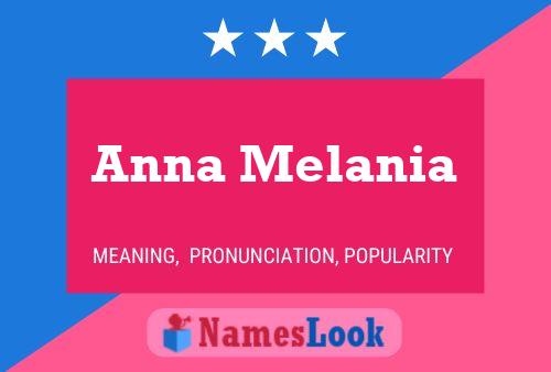 Poster del nome Anna Melania