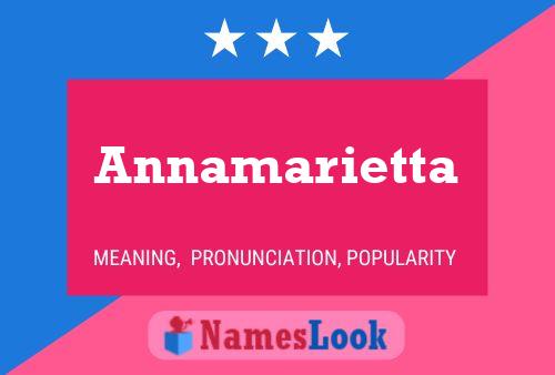 Poster del nome Annamarietta