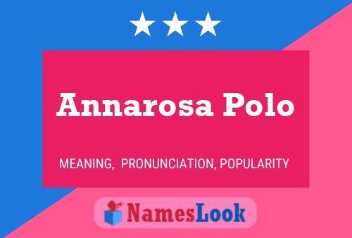 Poster del nome Annarosa Polo