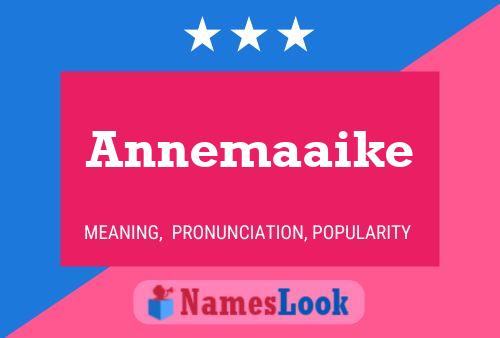 Poster del nome Annemaaike