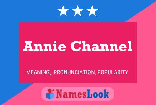 Poster del nome Annie Channel