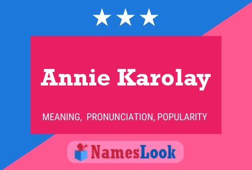 Poster del nome Annie Karolay