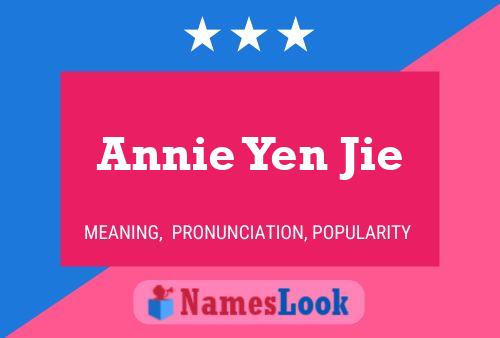 Poster del nome Annie Yen Jie