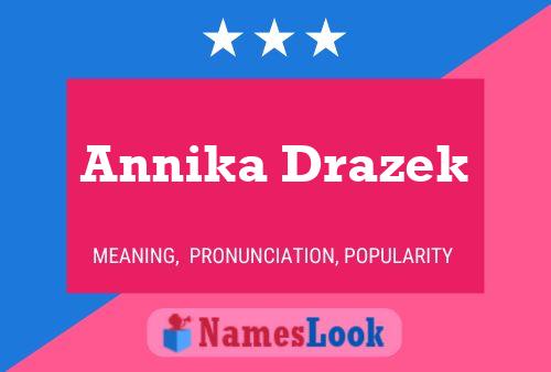 Poster del nome Annika Drazek