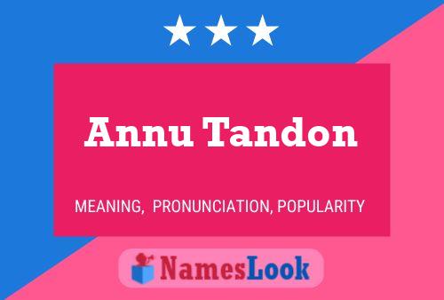 Poster del nome Annu Tandon