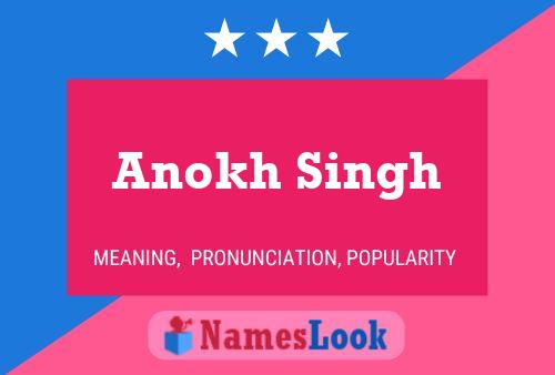 Poster del nome Anokh Singh