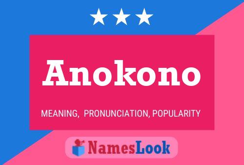 Poster del nome Anokono