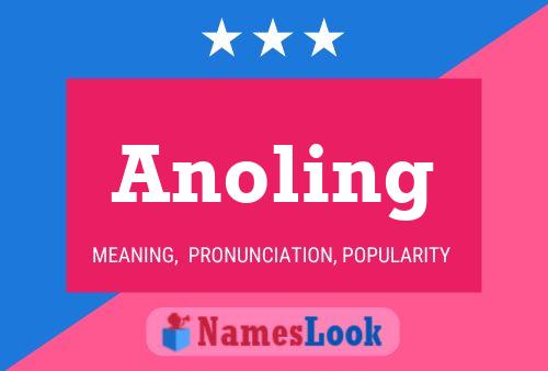 Poster del nome Anoling