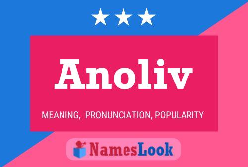 Poster del nome Anoliv