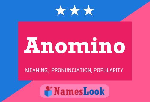 Poster del nome Anomino