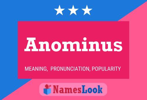 Poster del nome Anominus