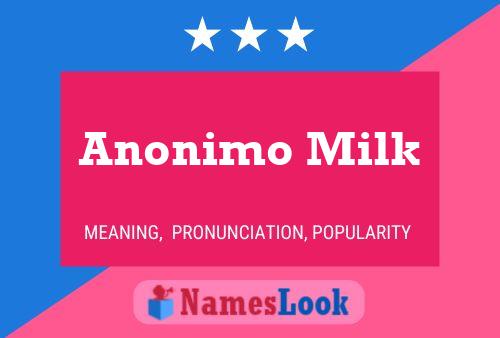 Poster del nome Anonimo Milk