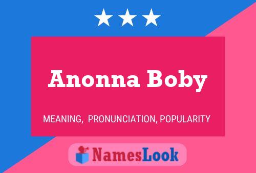 Poster del nome Anonna Boby