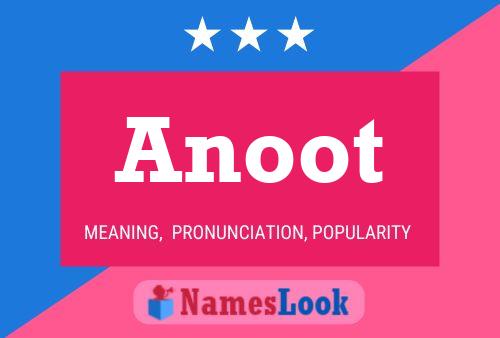 Poster del nome Anoot