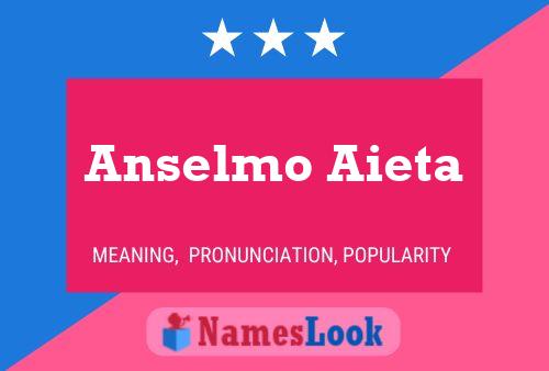 Poster del nome Anselmo Aieta