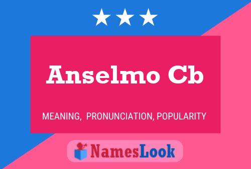 Poster del nome Anselmo Cb