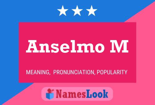 Poster del nome Anselmo M