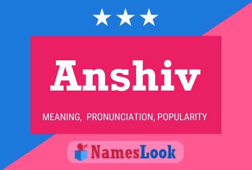 Poster del nome Anshiv