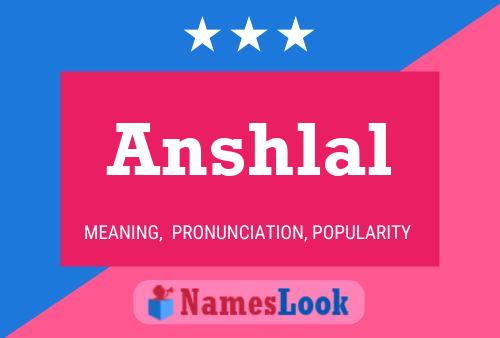 Poster del nome Anshlal